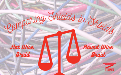 Comparing Shields to Shields: Flat Wire Braid VS Round Wire Braid