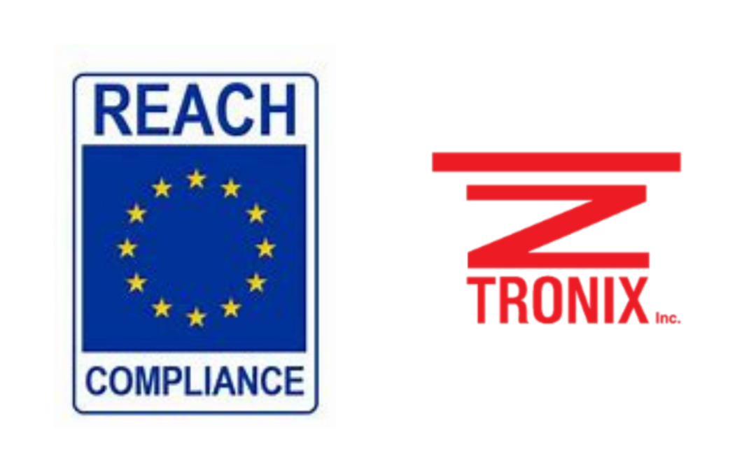 Z-TRONIX IS DEVOTED TO COMPLYING TO REACH REGULATIONS